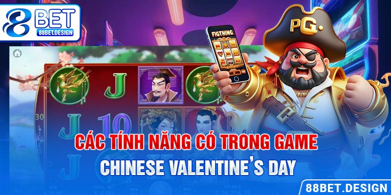 Các tính năng có trong game Chinese Valentine’s Day